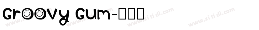 Groovy Gum字体转换